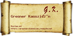 Gresner Kasszián névjegykártya